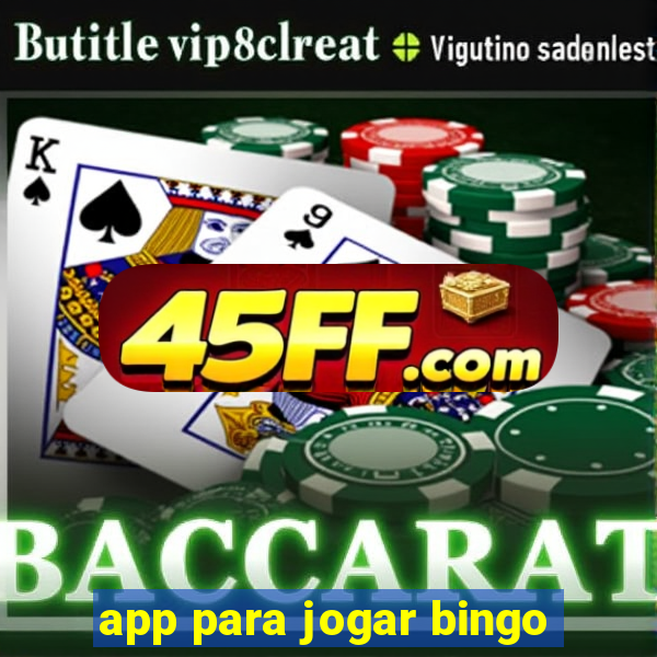 app para jogar bingo